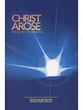 Christ Arose-Choral Book SATB Singer's Edition cover